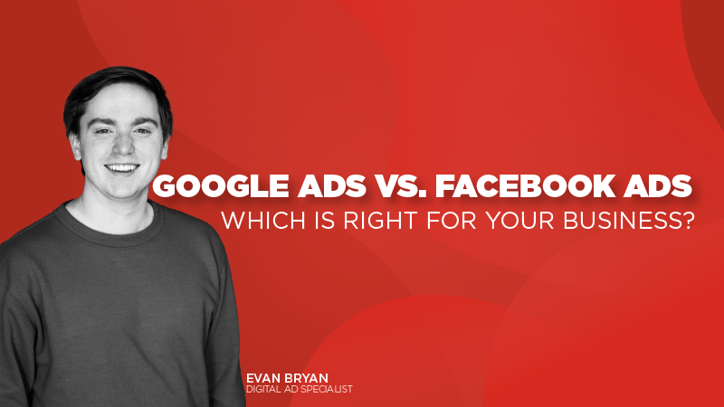 Title Image: Google versus Facebook Ads by Evan Bryan at Michigan creative (pictured)